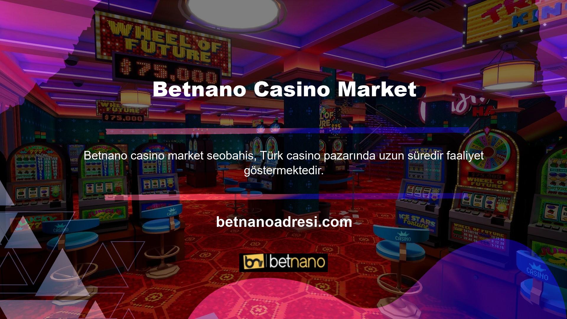 Bahis ve casino oyuncuları bu siteyi çok seviyor ve Betnano Casino Market sitesinde bu oyuncuların beğendiği bir bölüm var